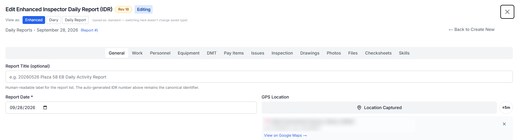 The daily report open for editing at revision 18: tabs for General, Work, Personnel, Equipment, DMT, Pay Items, Issues, Inspection, Drawings, Photos, Files, Checksheets and Skills; the report date; and a captured GPS location.
